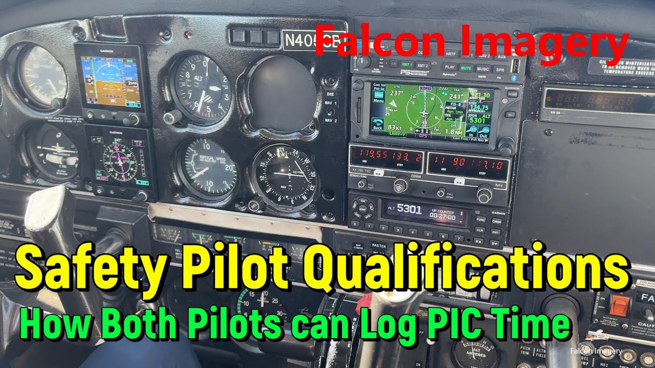 Safety Pilot Qualifications and How Both Pilots Can Log PIC Time