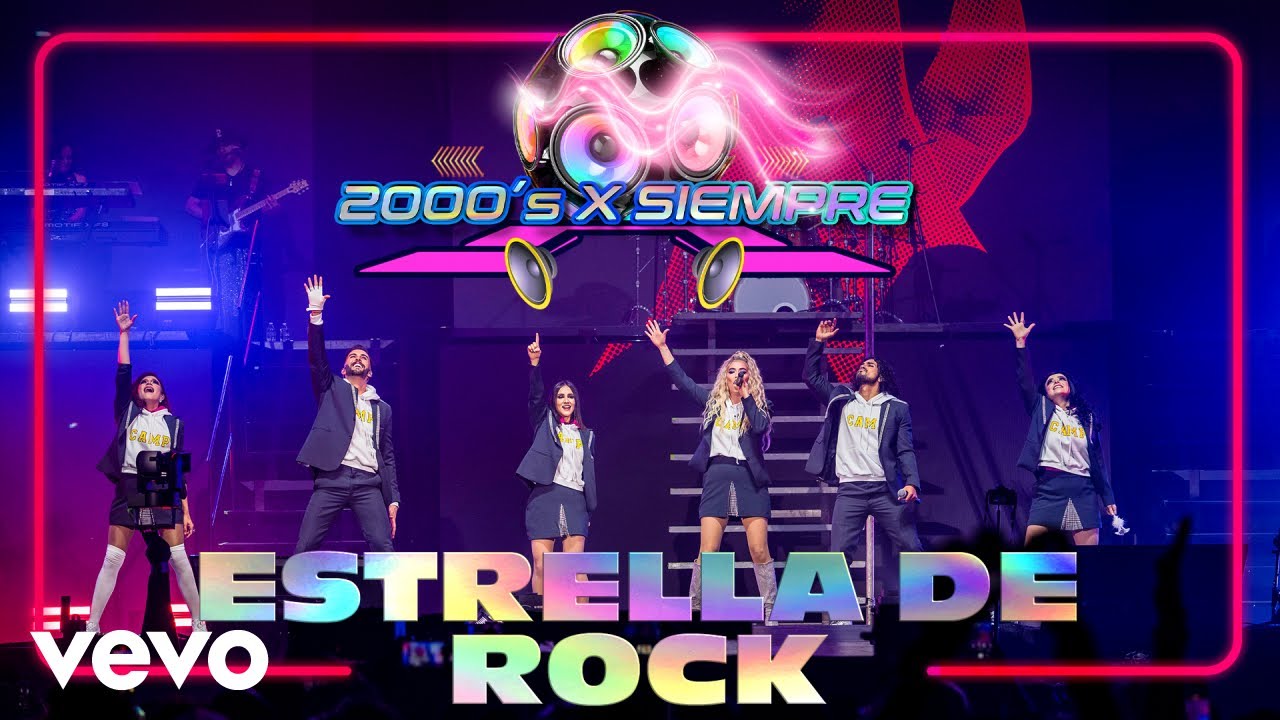 Estrella De Rock (2000's X Siempre En Vivo Desde El Pepsi Center De La CDMX)