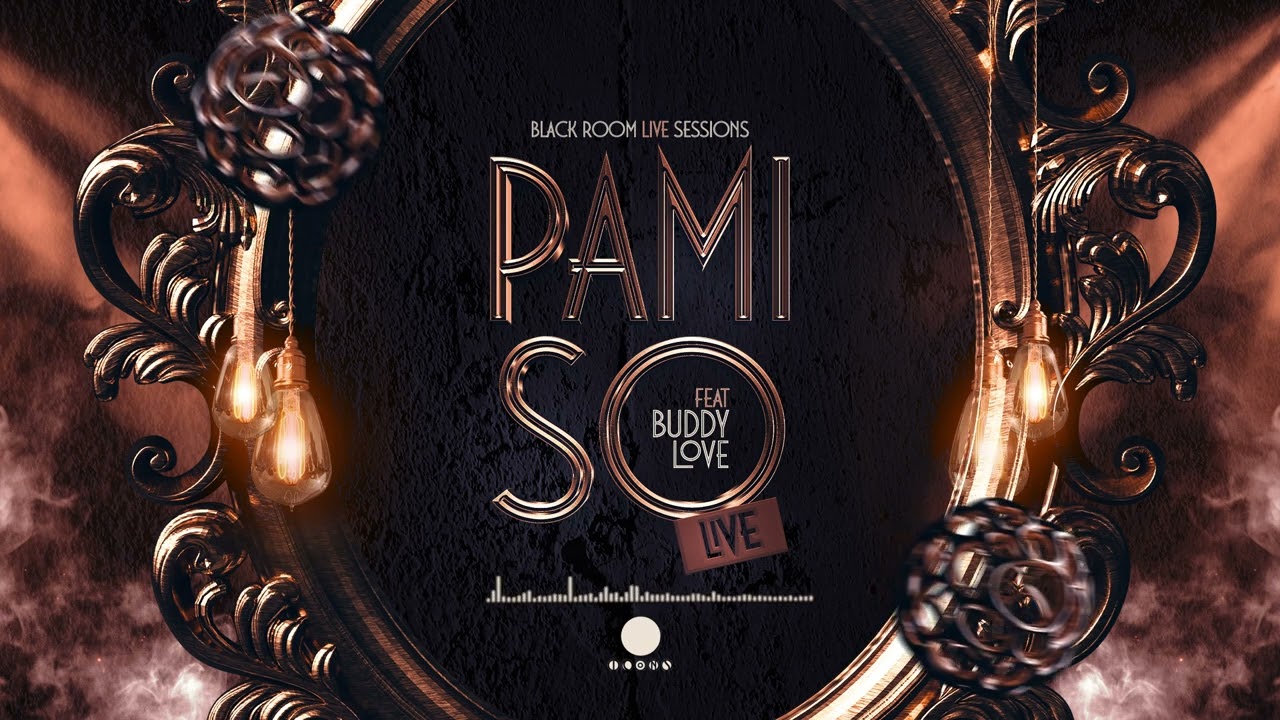 Icons - Pami So [Live] Ft. Buddylove