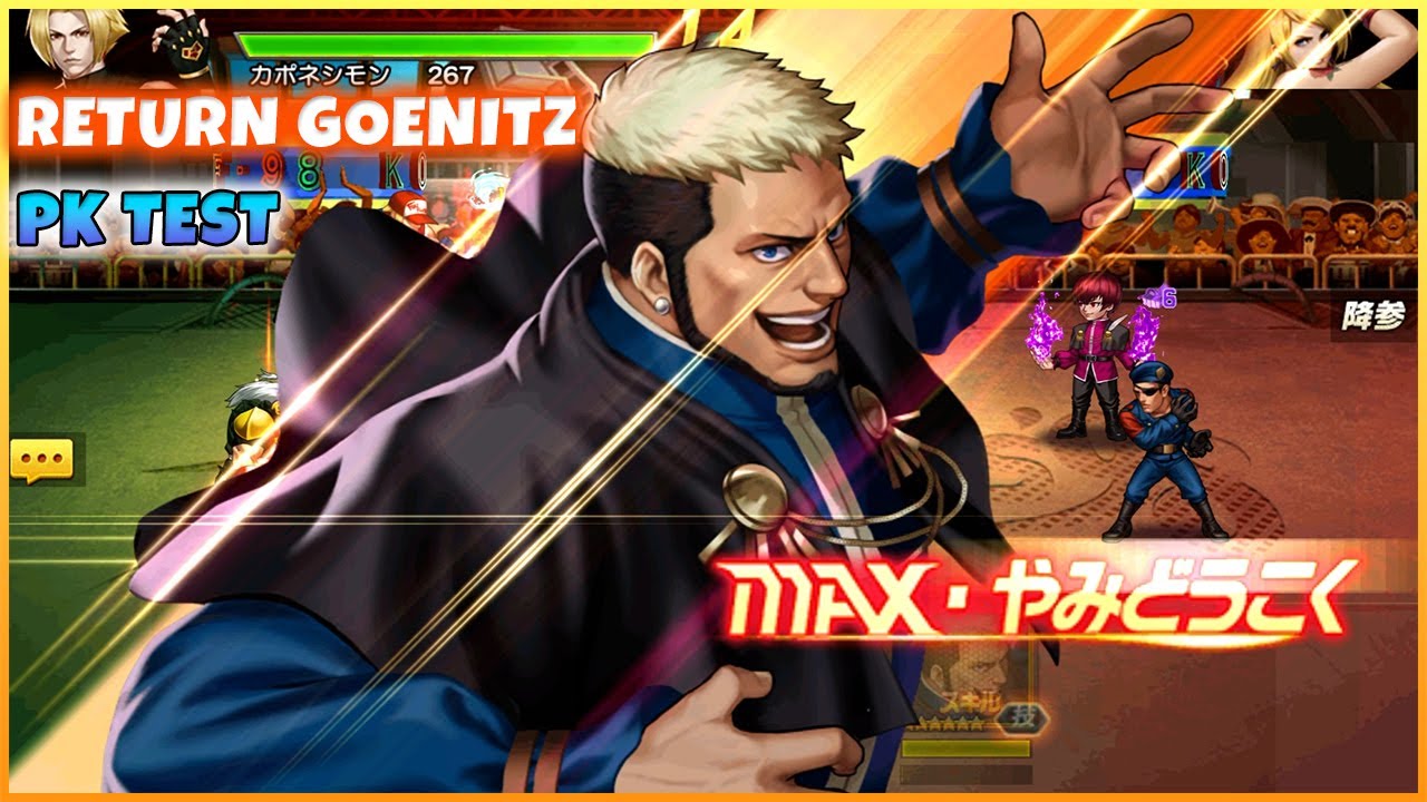 PK Test | Return Goenitz - New Gank Fighter | KOF 98 UM OL JP Ver