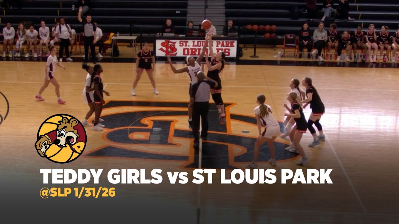 Game 🎥 Teddy Girls Varsity 🏀 vs St Louis Park 1-31-26