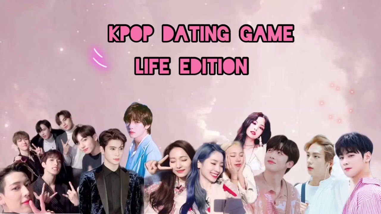 Kpop Dating Games - Life Edition (BTS,Twice,Blackpink,EXO,NCT,Red Velvet,X1,Straykids,etc)