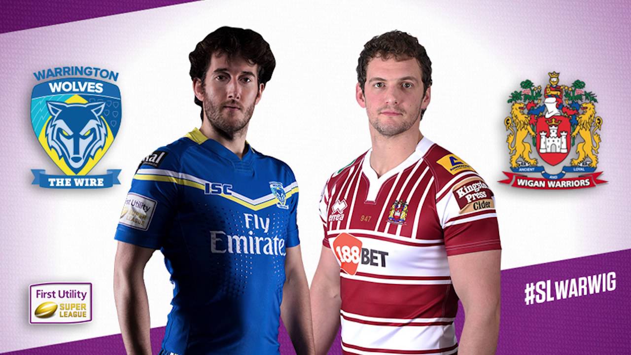 Warrington Wolves v Wigan Warriors, 28.04.16