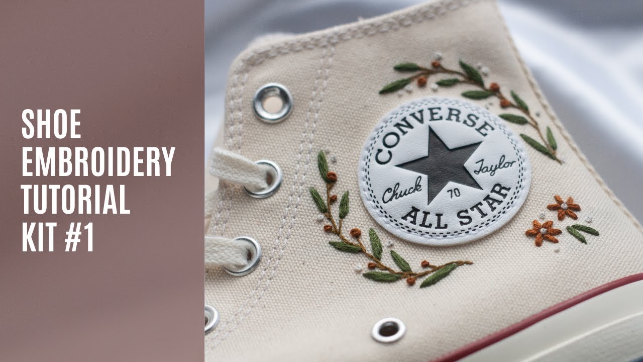 Shoe Embroidery Kit #1 Tutorial | In depth Hand Embroidery Tutorial