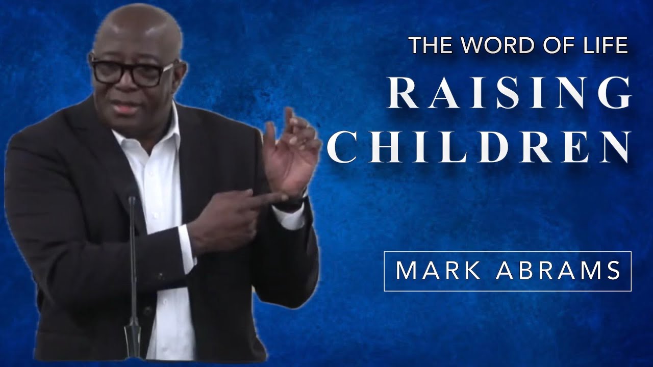Raising Children | Mark 