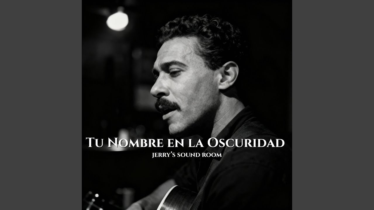 Tu Nombre en la Oscuridad