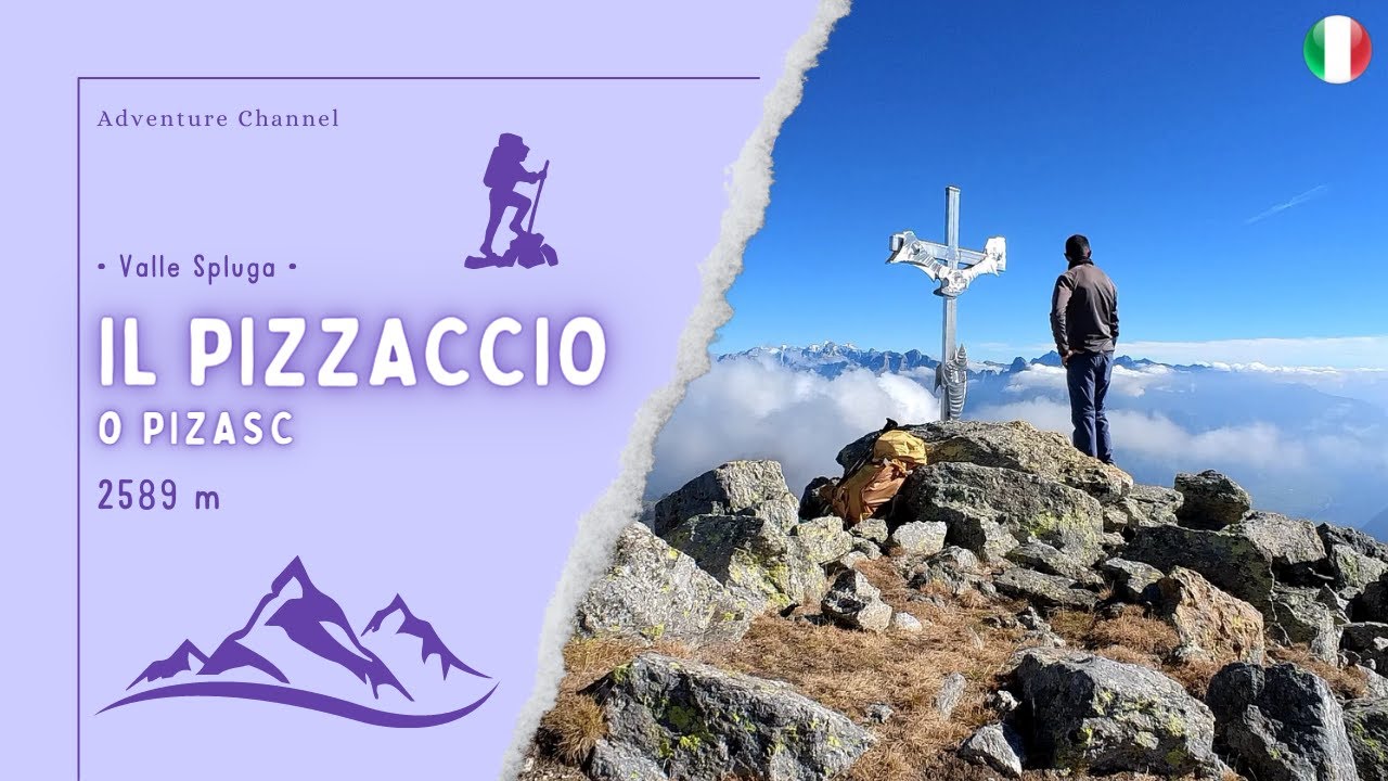 Il Pizzaccio o Pizasc (2589 m) • Valle Spluga •