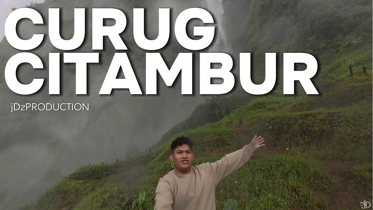 CURUG CITAMBUR | BERKELANA | #1