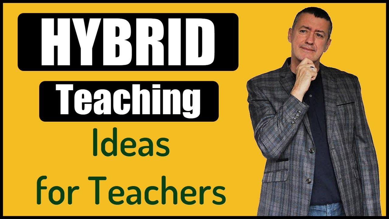 Great ideas for HYBRID Teaching