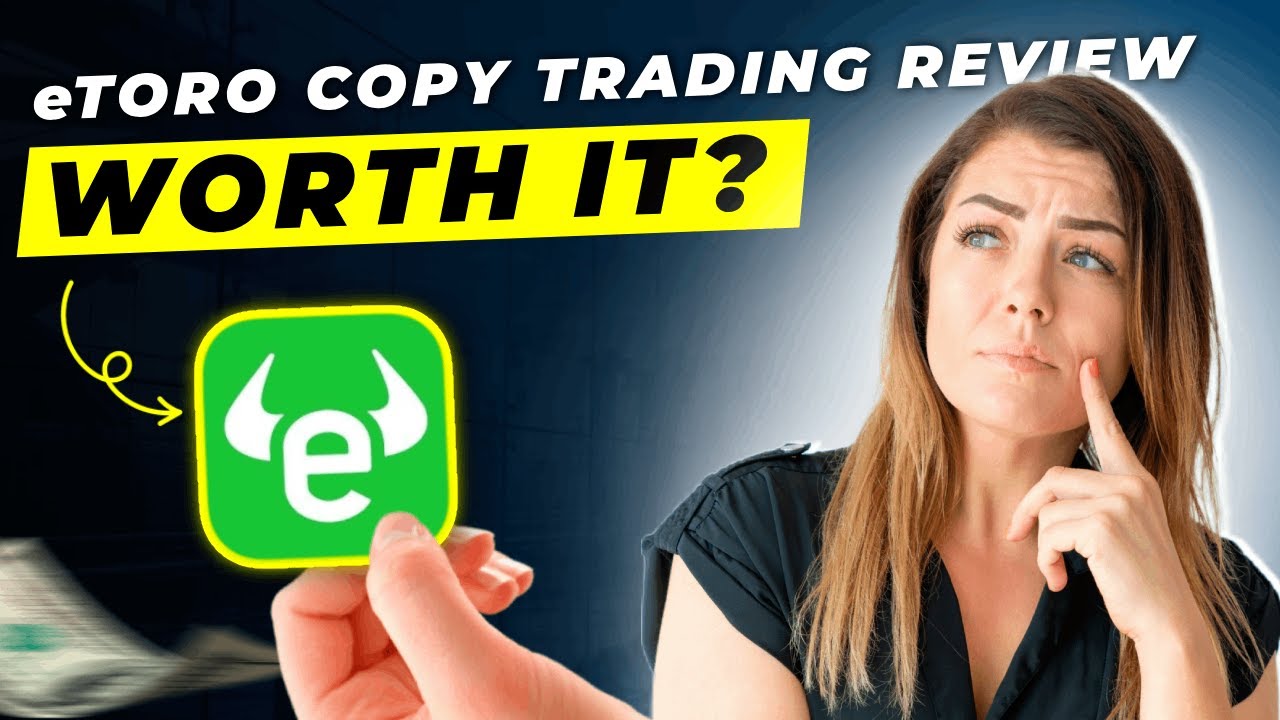 eToro Copy Trading Review 2025 | Pros and Cons &ndash; Honest & Unbiased