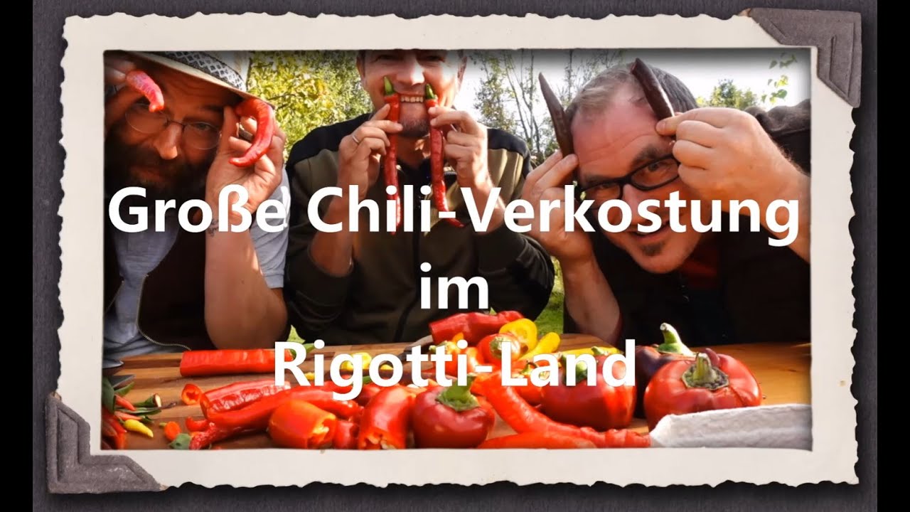 Chili-Verkostung im Rigotti Land