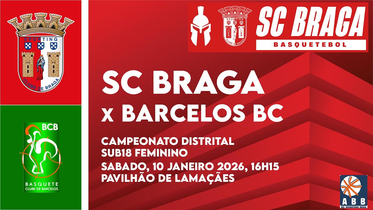 SCBraga vs BC Barcelos | Campeonato Distrital | Sub-18 Feminino