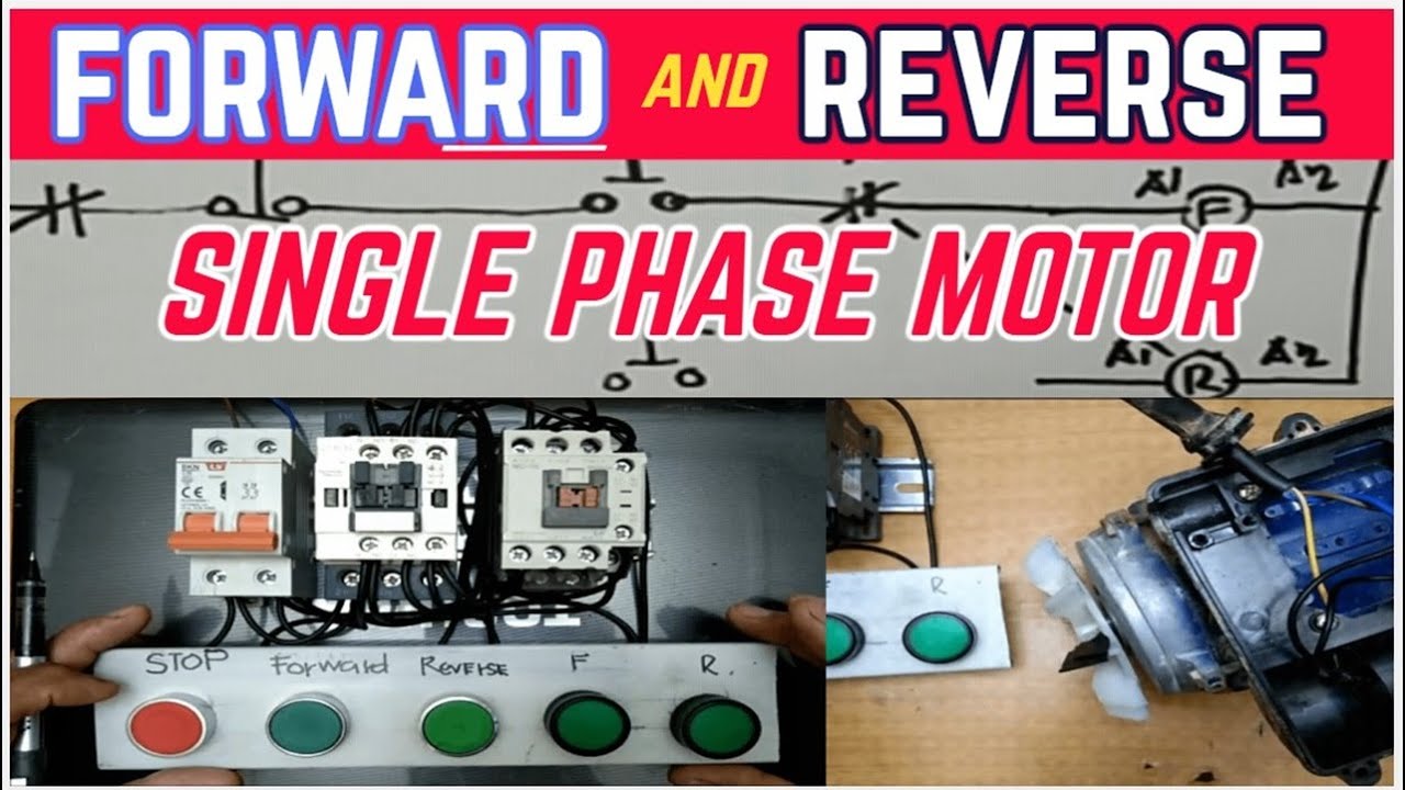 PART 1 HOW TO CONNECT SINGLE PHASE MOTOR IN FORWARD AND REVERSE WITH DIAGRAM