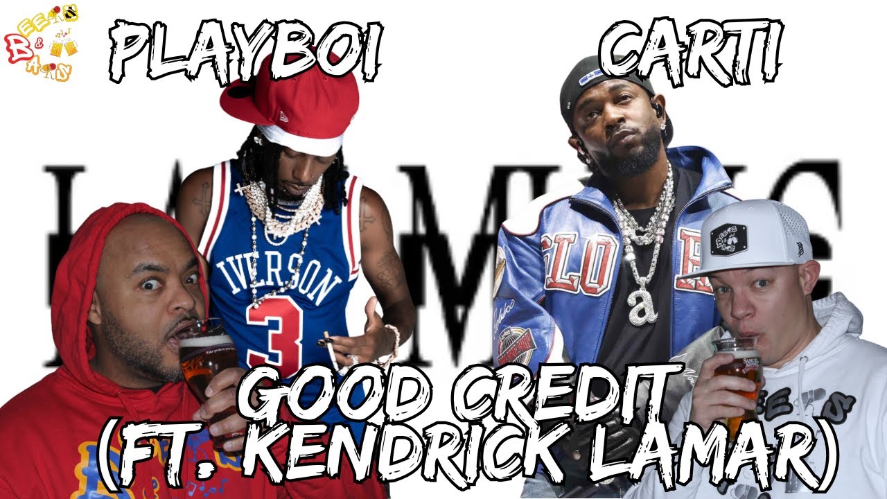 KENDRICK JUST SHOWING OFF NOW!! | Playboi Carti ft. Kendrick Lamar - Good Credit Reaction