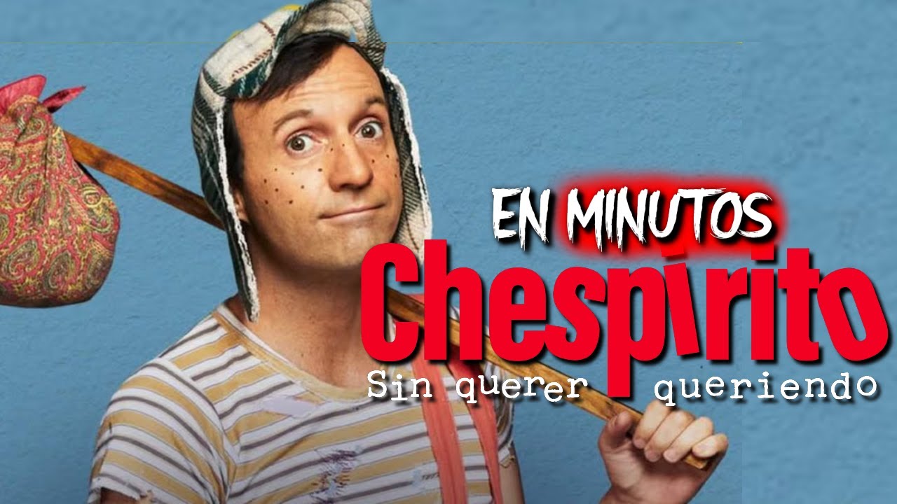 CHESPIRITO: La Historia del CHAVO (Episodio 2) EN MINUTOS
