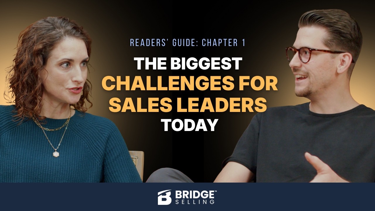 The Biggest Challenges for Sales Leaders Today | Fix Your Broken Sales Calls Ch. 1