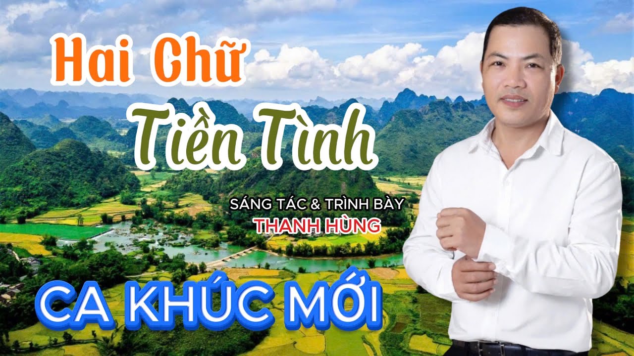 HAI CHỮ TIỀN TÌNH - SÁNG TÁC VÀ TRÌNH BÀY : THANH HÙNG | NGHE THẤM VỊ ĐỜI