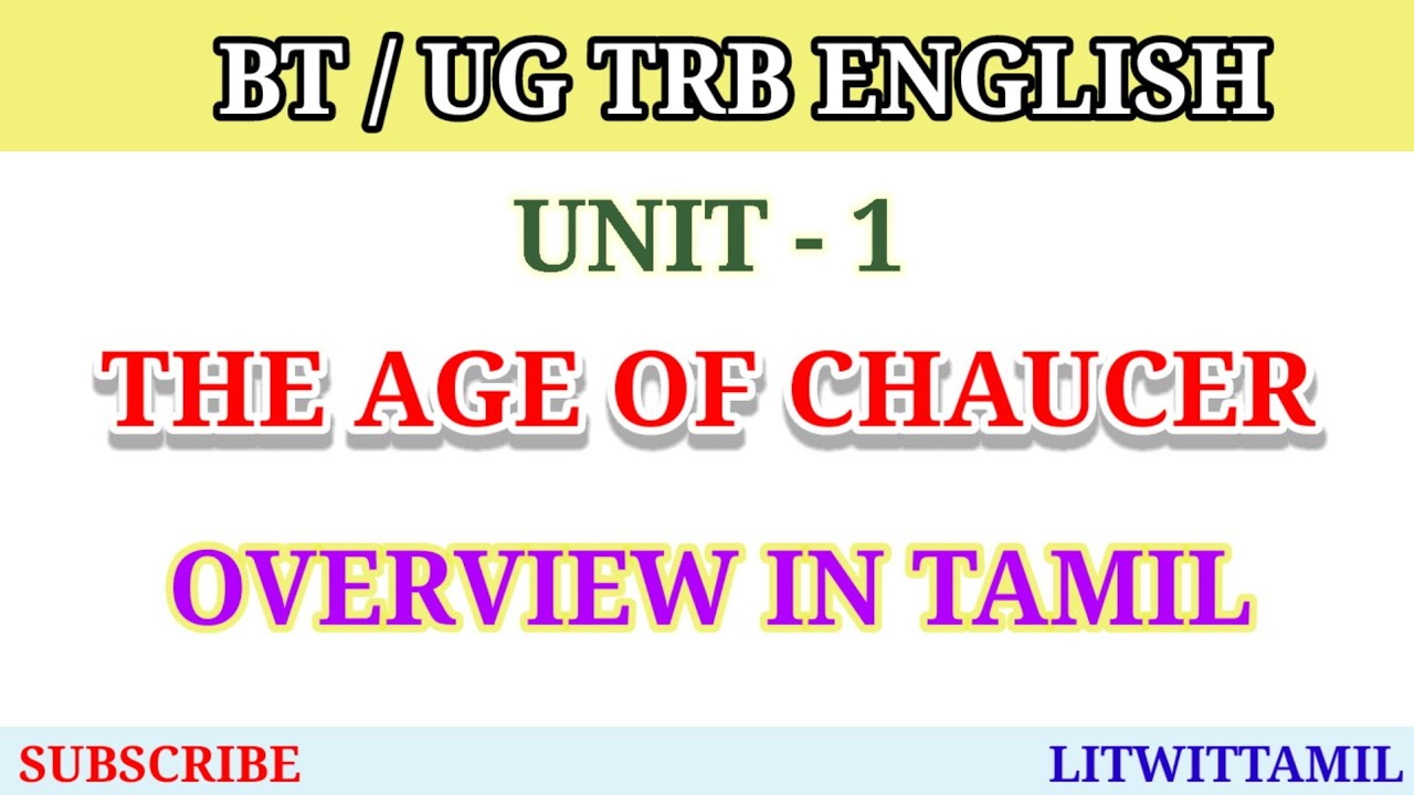 AGE OF CHAUCER EXPLANATION IN TAMIL | UG TRB | ENGLISH | BT ASSISTANT | #ageofchaucer #english