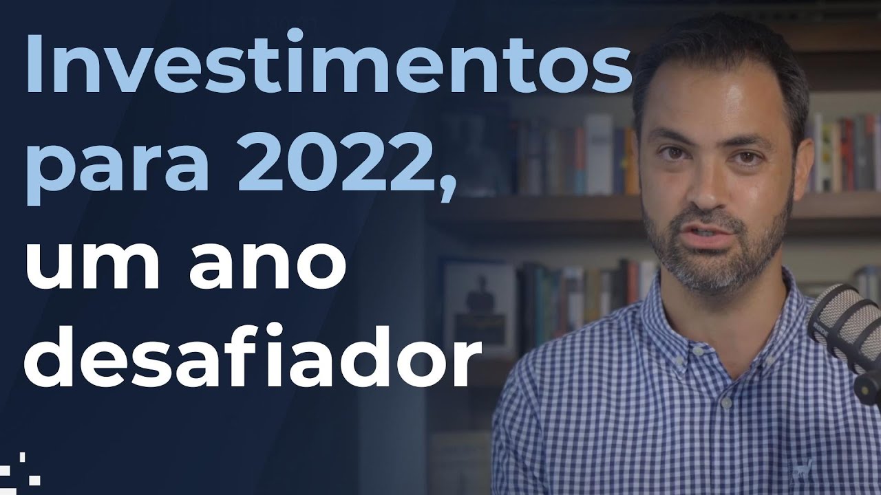 Investimentos para 2022, o que mudou na minha carteira