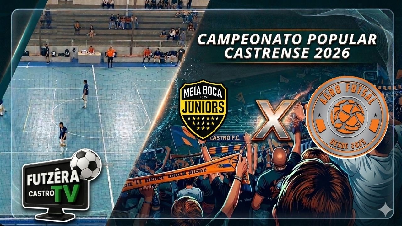 MEIA BOCA JUNIORS x AGRO FUTSAL - Campeonato Popular Castrense 2026 - Fase de grupos