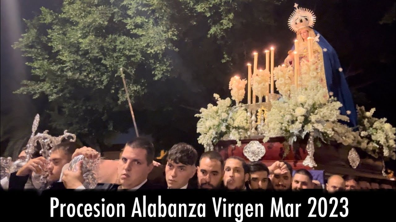 Procesión de Alabanza | Virgen del Mar 2023