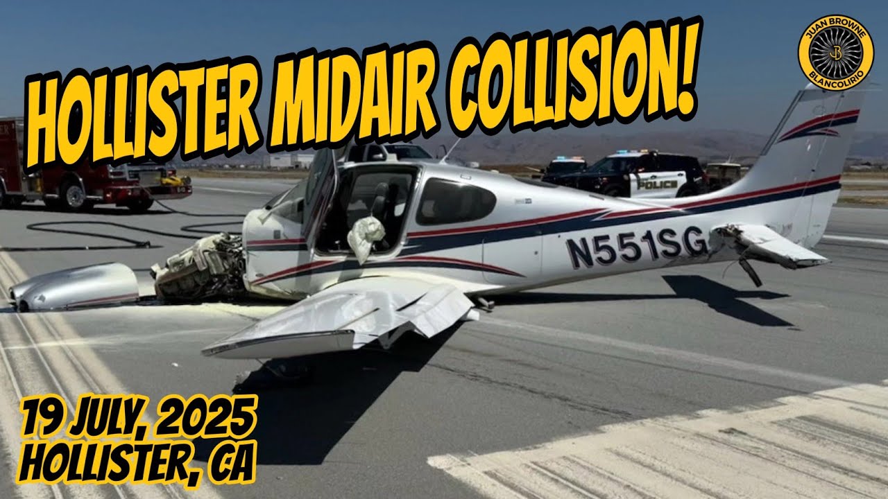 Hollister CA Midair Collision 19 July