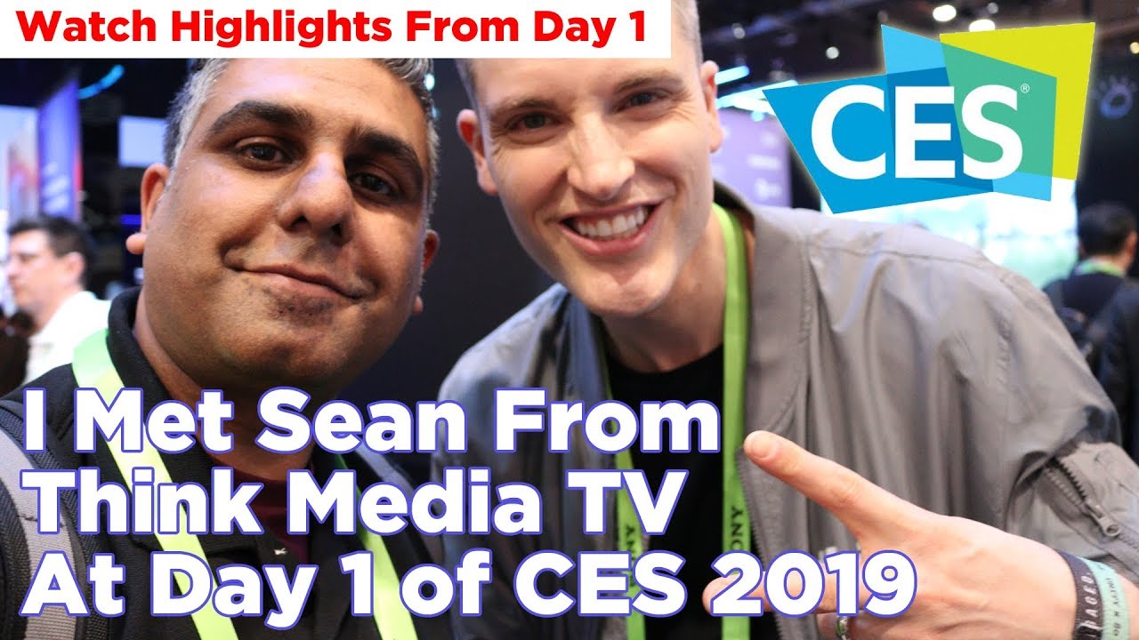 CES 2019 Day 1 Highlights