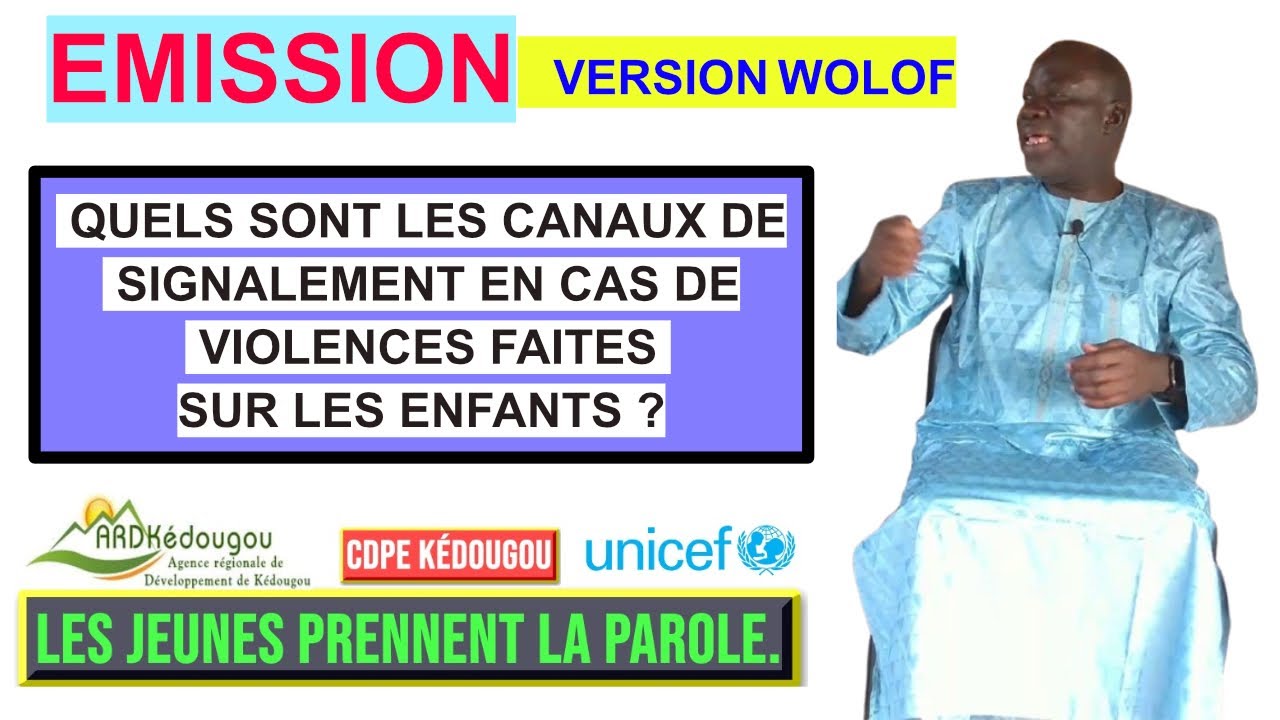 Quels sont les canaux de signalement en cas de violences faites sur les enfants ?  Version wolof