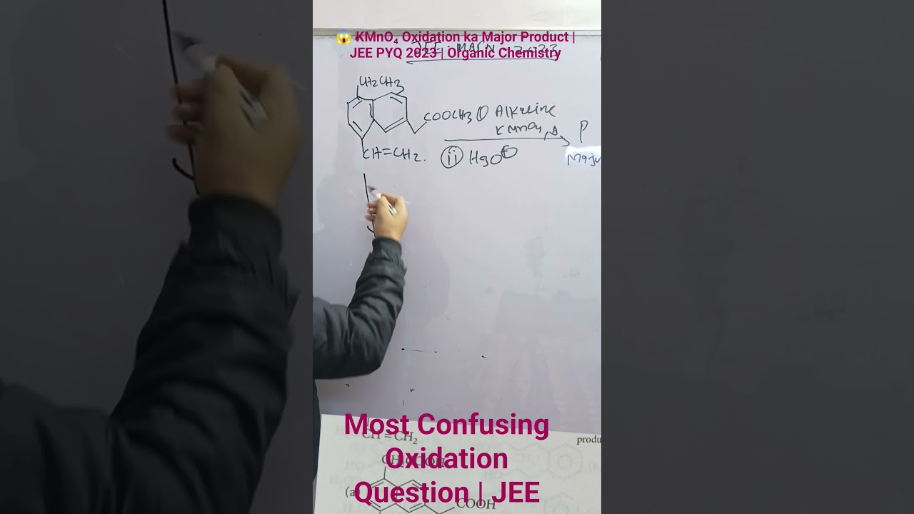 😱 KMnO₄ Oxidation ka Major Product | JEE PYQ 2023 | Organic Chemistry