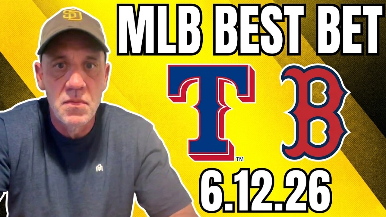 Rangers at Red Sox 6/12/26 MLB Best Bet - MLB Betting Picks & Predictions | Jason Sharpe Doc Sports