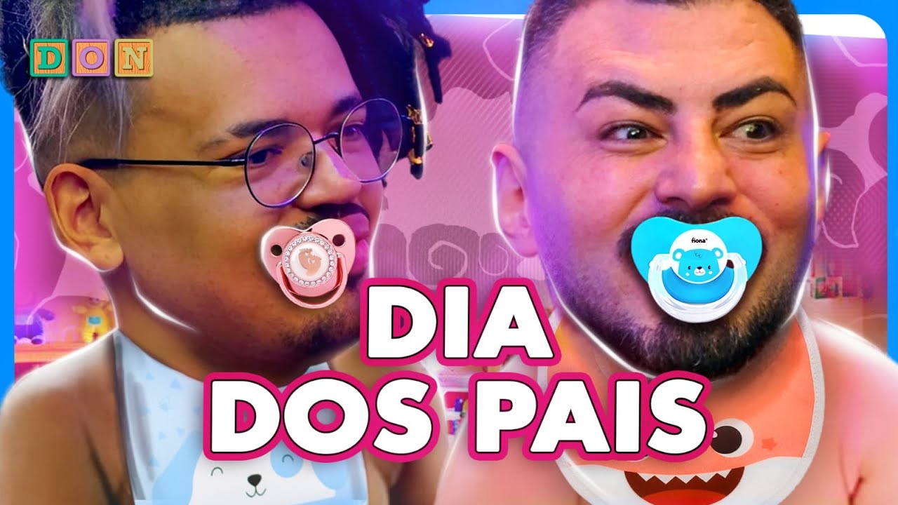 ESPECIAL DIA DOS PAIS 👨‍👦 – DON #63