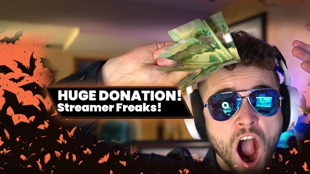Streamer Freakout Video! - Donating SPREE