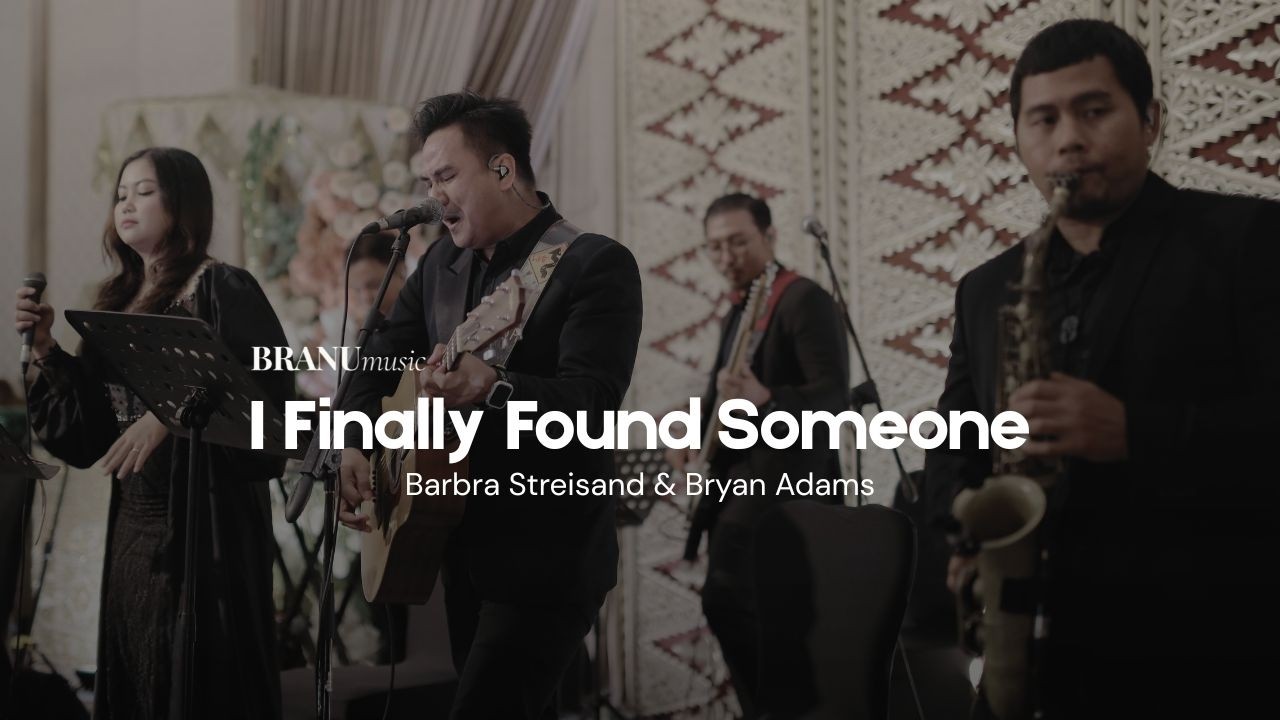 I Finally Found Someone - Barbra Streisand & Bryan Adams | Live Wedding Cover by Branu Music