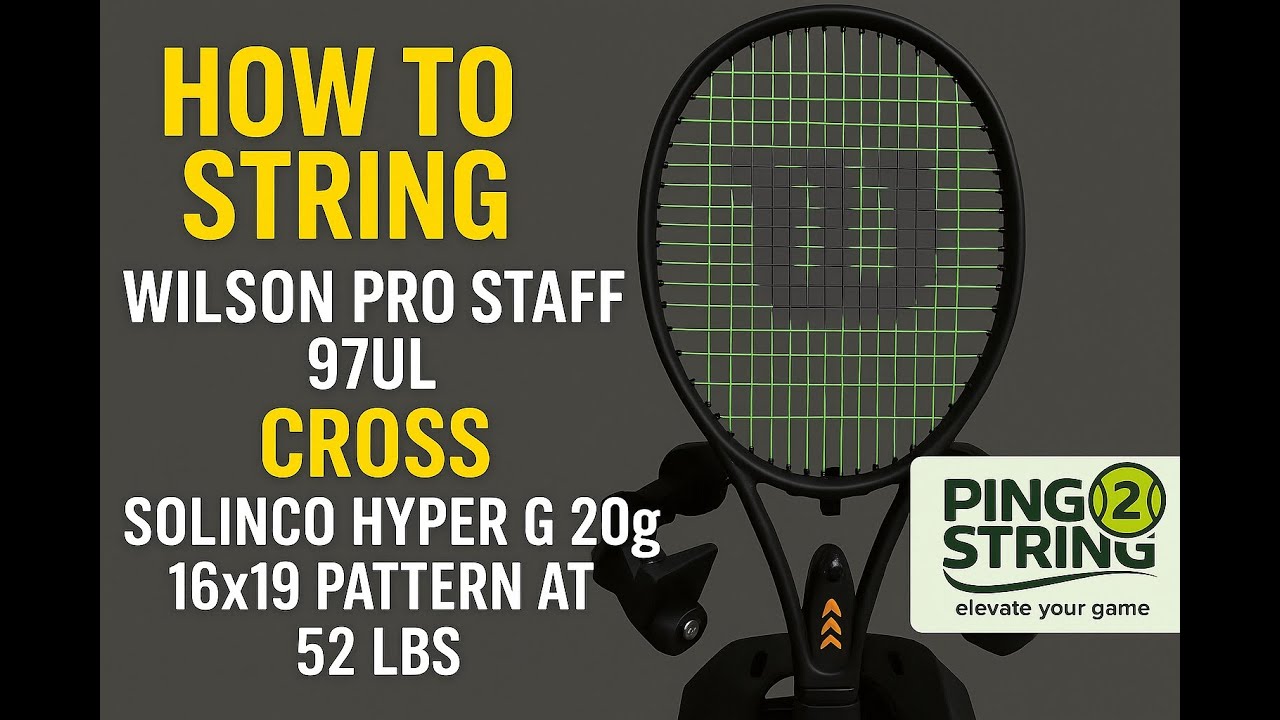 How to String Wilson Pro Staff 97UL | Solinco Hyper-G 20G (Cross) | 16x19 Pattern @ 52 lbs
