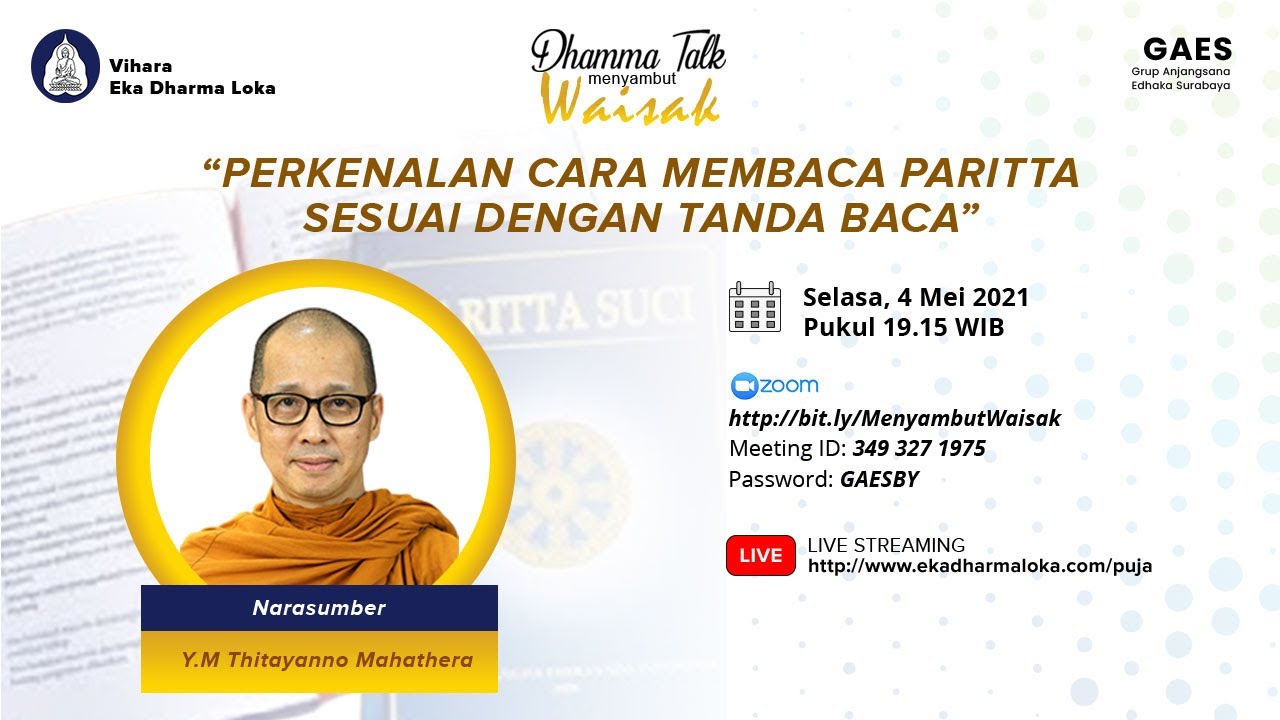Y.M. Thitayanno Mahathera | Perkenalan Cara Membaca Paritta Sesuai Dengan Tanda Baca | 4 Mei 2021