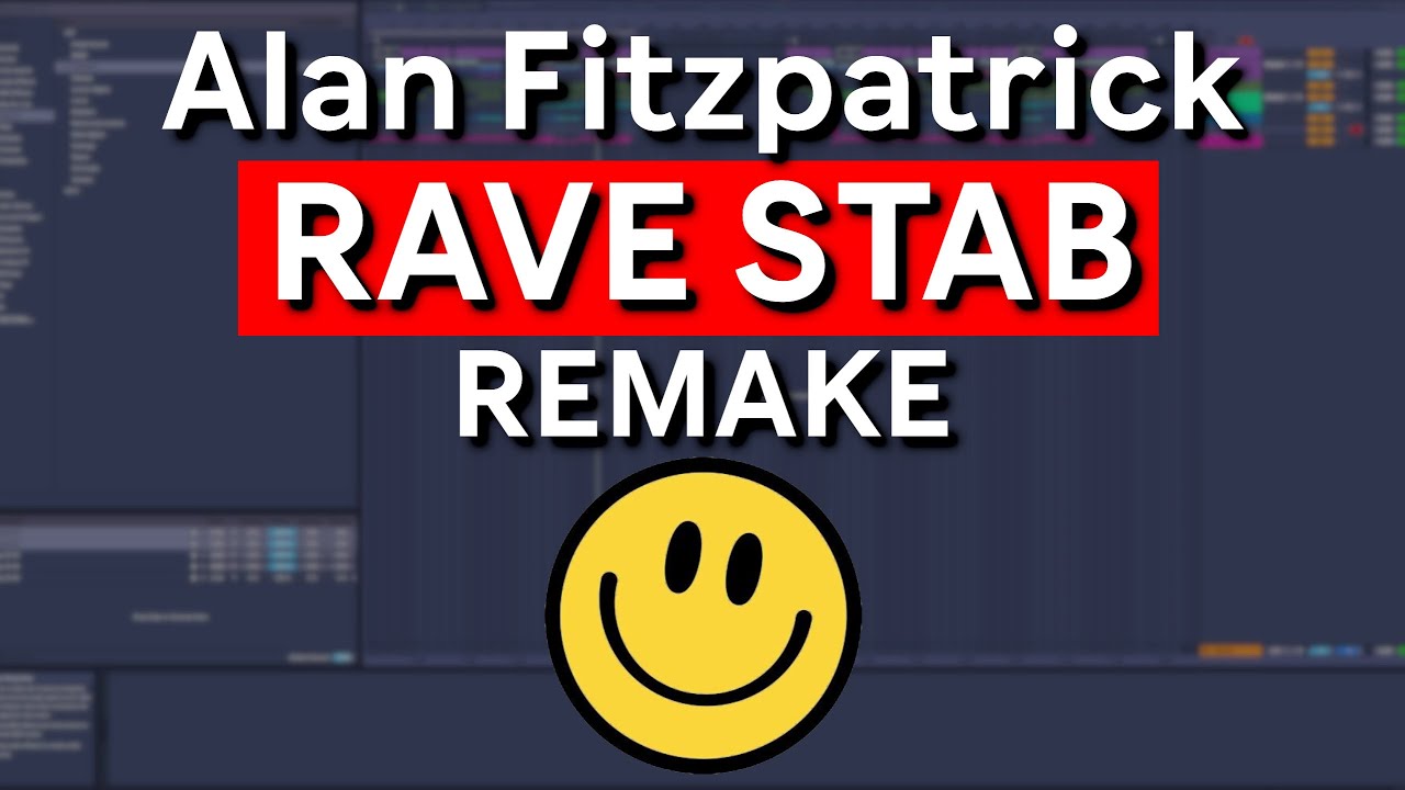 This Remake Was Hard!  -  Alan Fitzpatrick Tech House Rave Stab