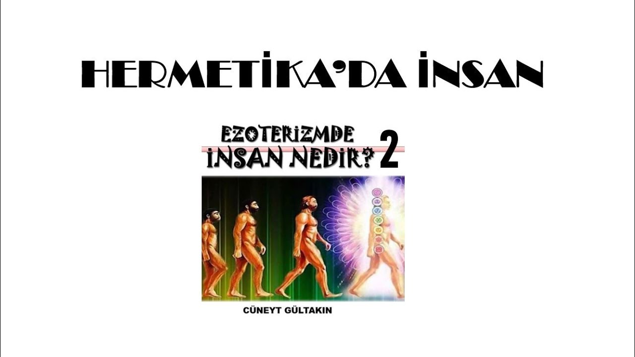 HERMETİKA'DA İNSAN, Cüneyt Gültakın