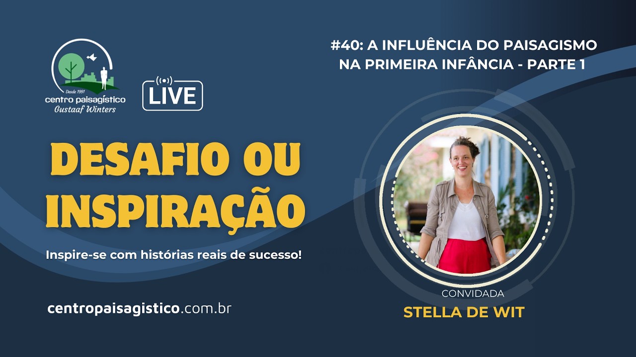 A INFLUÊNCIA DO PAISAGISMO NA PRIMEIRA INFÂNCIA | Parte 1