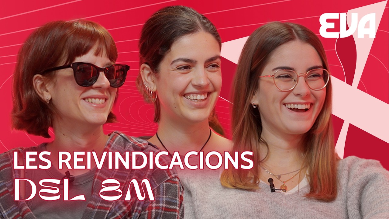 Les REIVINDICACIONS del 8M amb Charlie Pee, Carla Galeote i Laia Argelaguet | Clímax