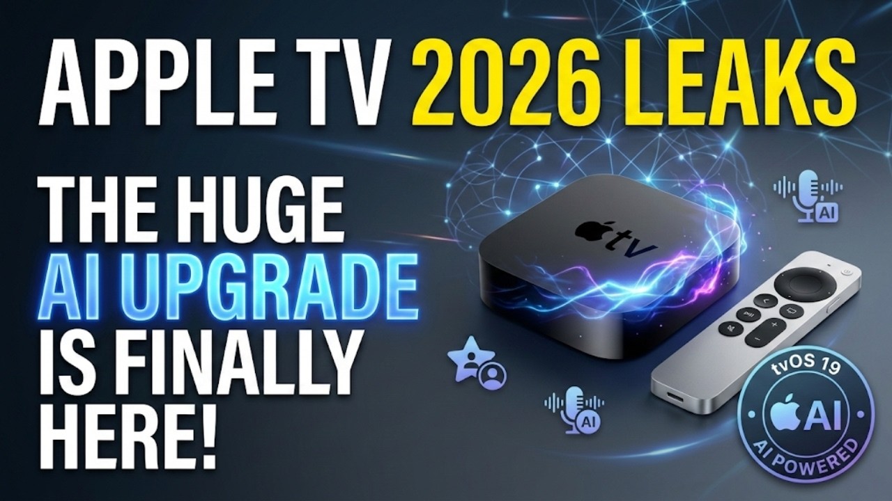 Apple TV 2026 Leaks: The HUGE AI Upgrade is Finally Here!