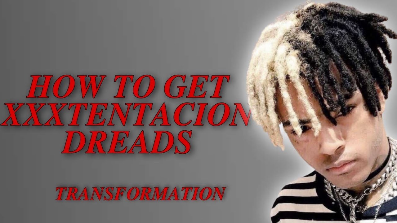 HOW TO GET XXXTENTACION DREADS #locs #xxxtentacion #dreadlocks