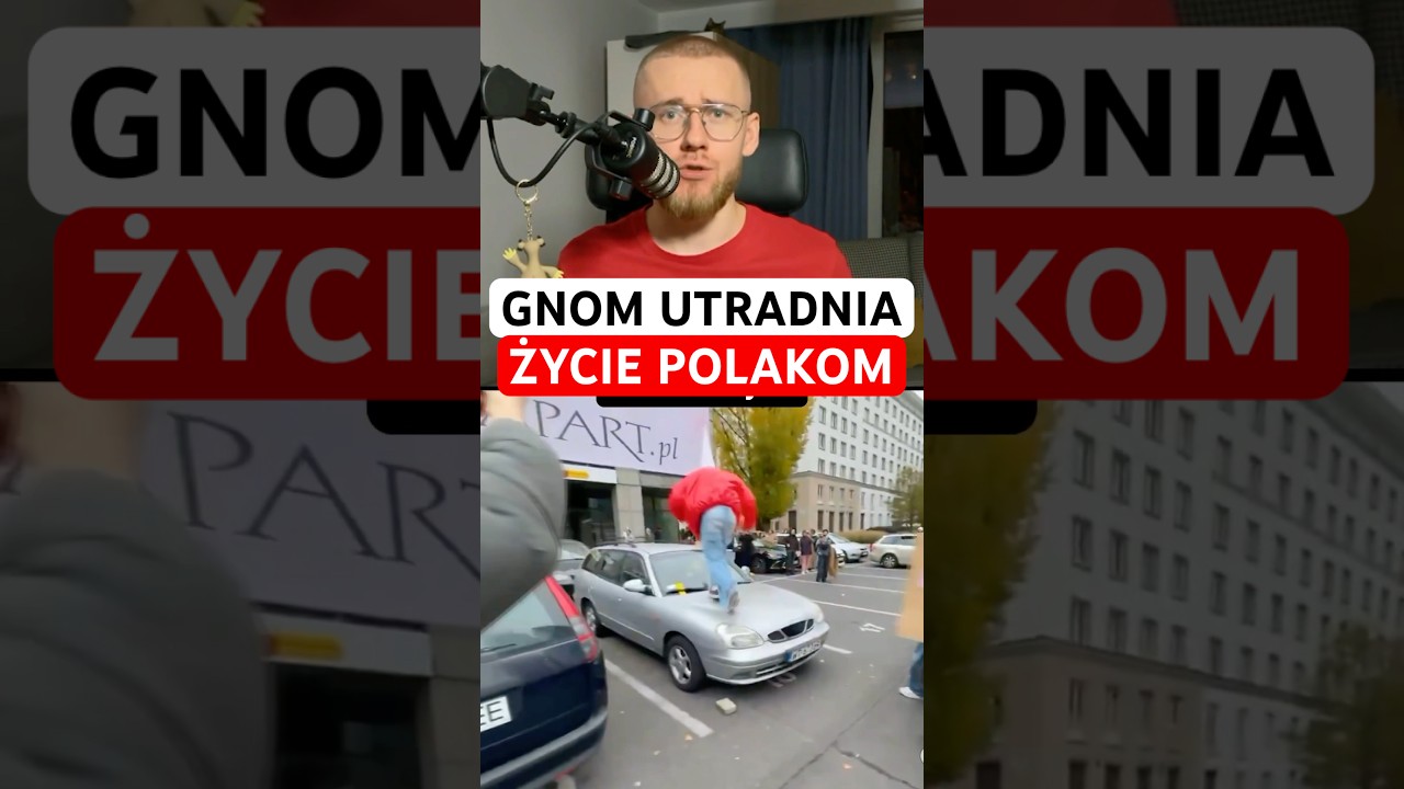 Gnom utrudnia życie Polakom 