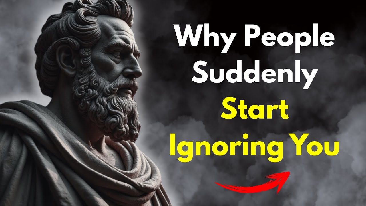 Why People Suddenly Start Ignoring You & What It Really Means | Stoic Wisdom