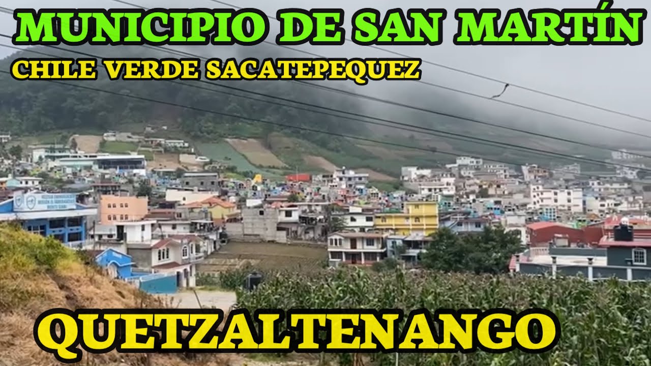 Municipio De San Martín chile verde Sacatepequez Quetzaltenango