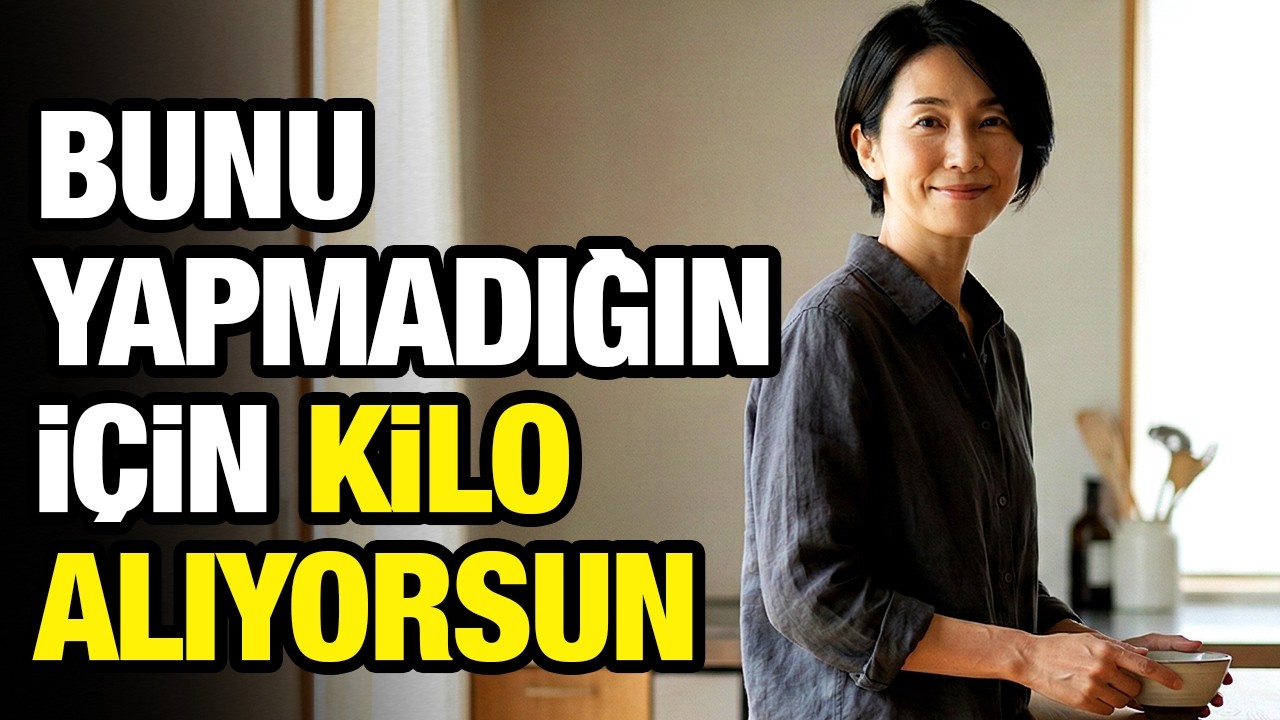 Japonların kilo almama sırrı | Bizim yaptığımız hatayı onlar yapmıyor!