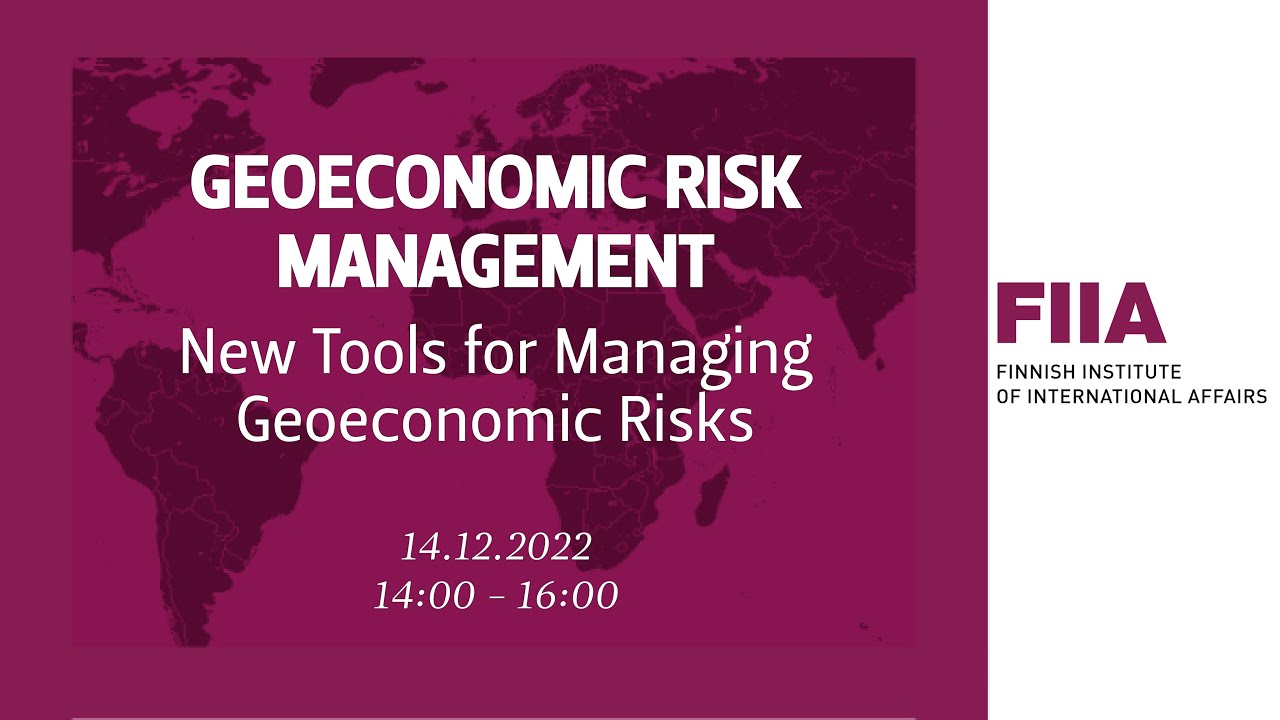 Geoeconomic Risk Management: New Tools for Managing Geoeconomic Risks