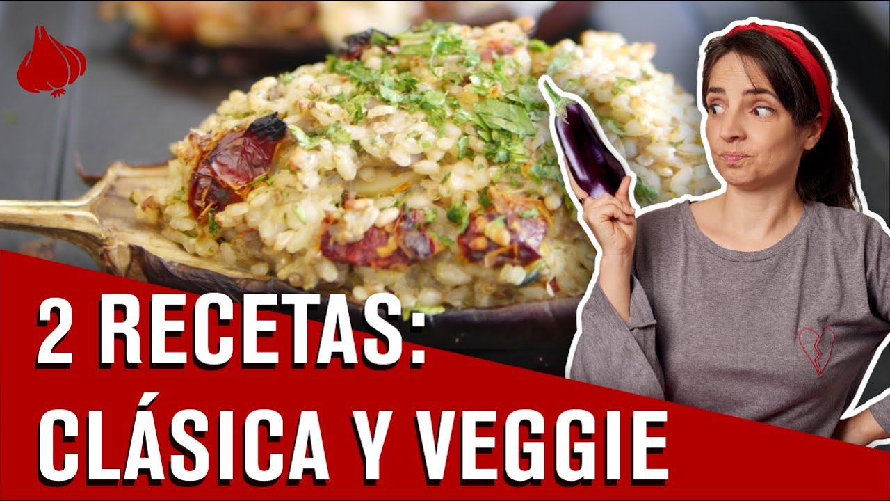 🍆BERENJENAS RELLENAS RIQUÍSIMAS🍆 -  Receta vegetariana 🍃y con Carne 🥩