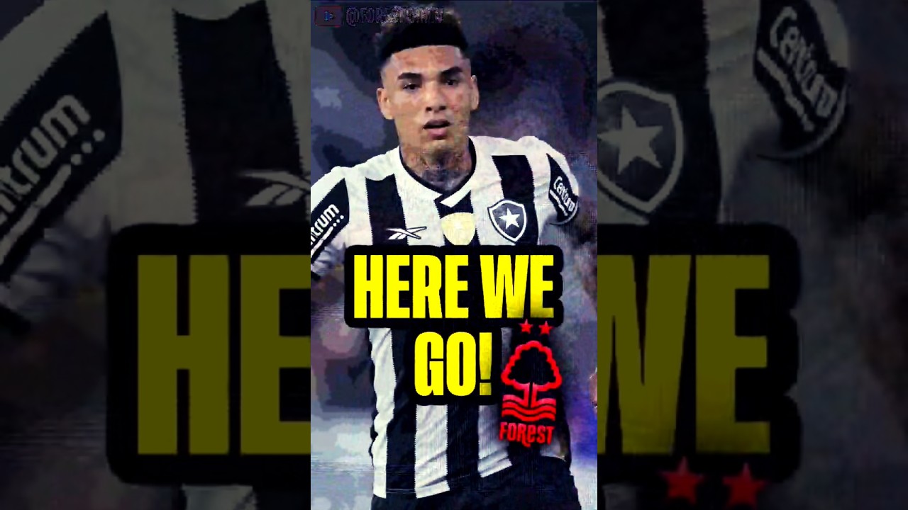 IGOR JESUS move to Nottingham Forest from Botafogo CONFIRMED by agent #shorts