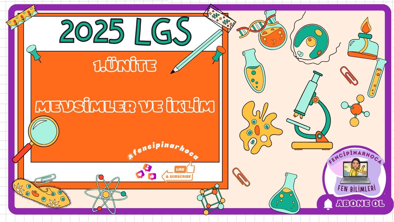 2026 LGS FEN BİLİMLERİ 1.ÜNİTE (TAMAMI) - MEVSİMLER VE İKLİM