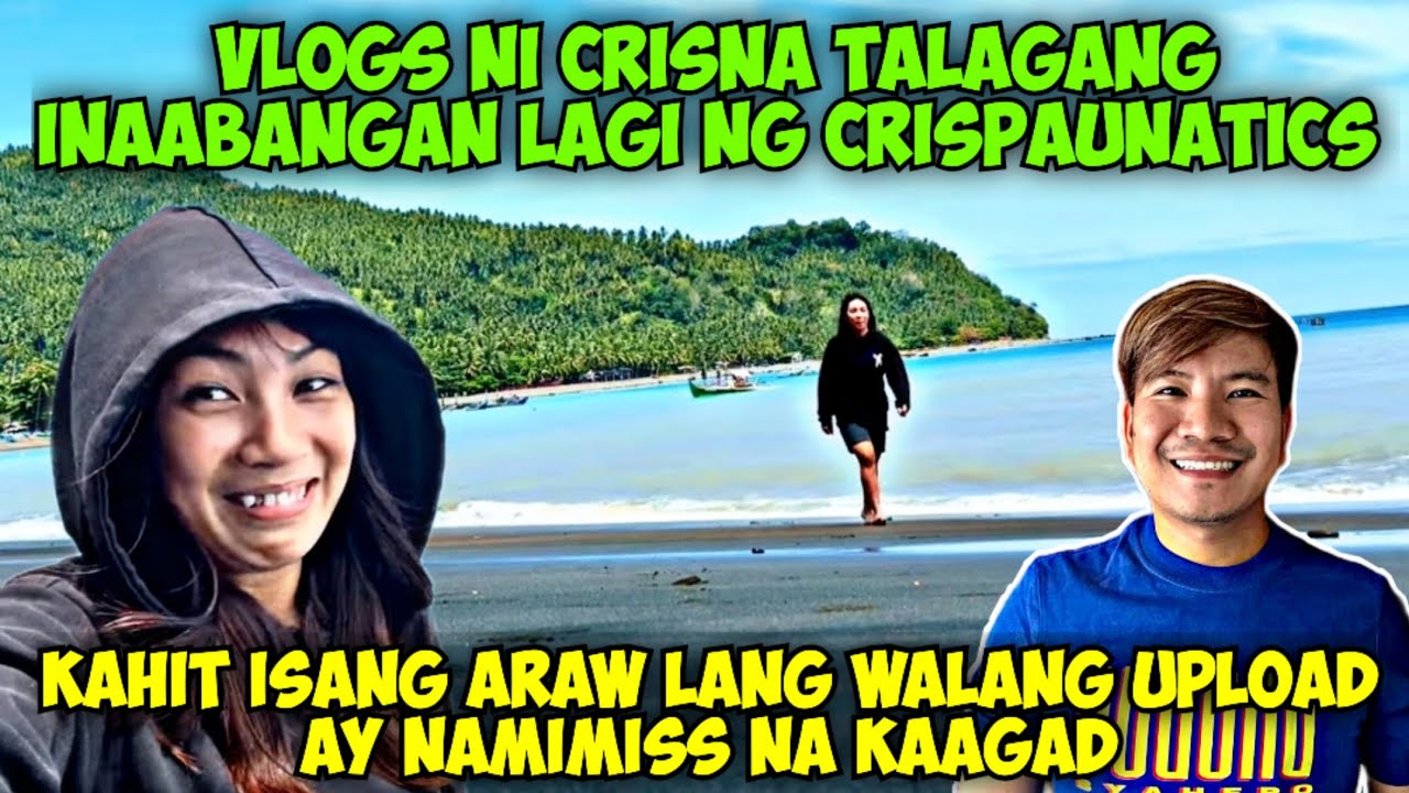 VLOGS NI CRISNA TALAGANG INAABANGAN LAGI | KAHIT 1 DAY LANG WALA UPLOAD NAMIMISS AGAD PUGONG BYAHERO